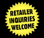Retailer Inquiries Welcome